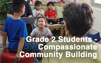 ISY Learning Story – Grade 2 Students Compassionate Community Building