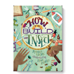 In the pages of this book, you’ll find a workshop filled with everything you need, including a head, a thorax, an abdomen, and much more. This wonderfully original take on insect anatomy will spark curiosity and engage even those who didn't think they liked creepy, crawly things! Recommended for Middle School students.